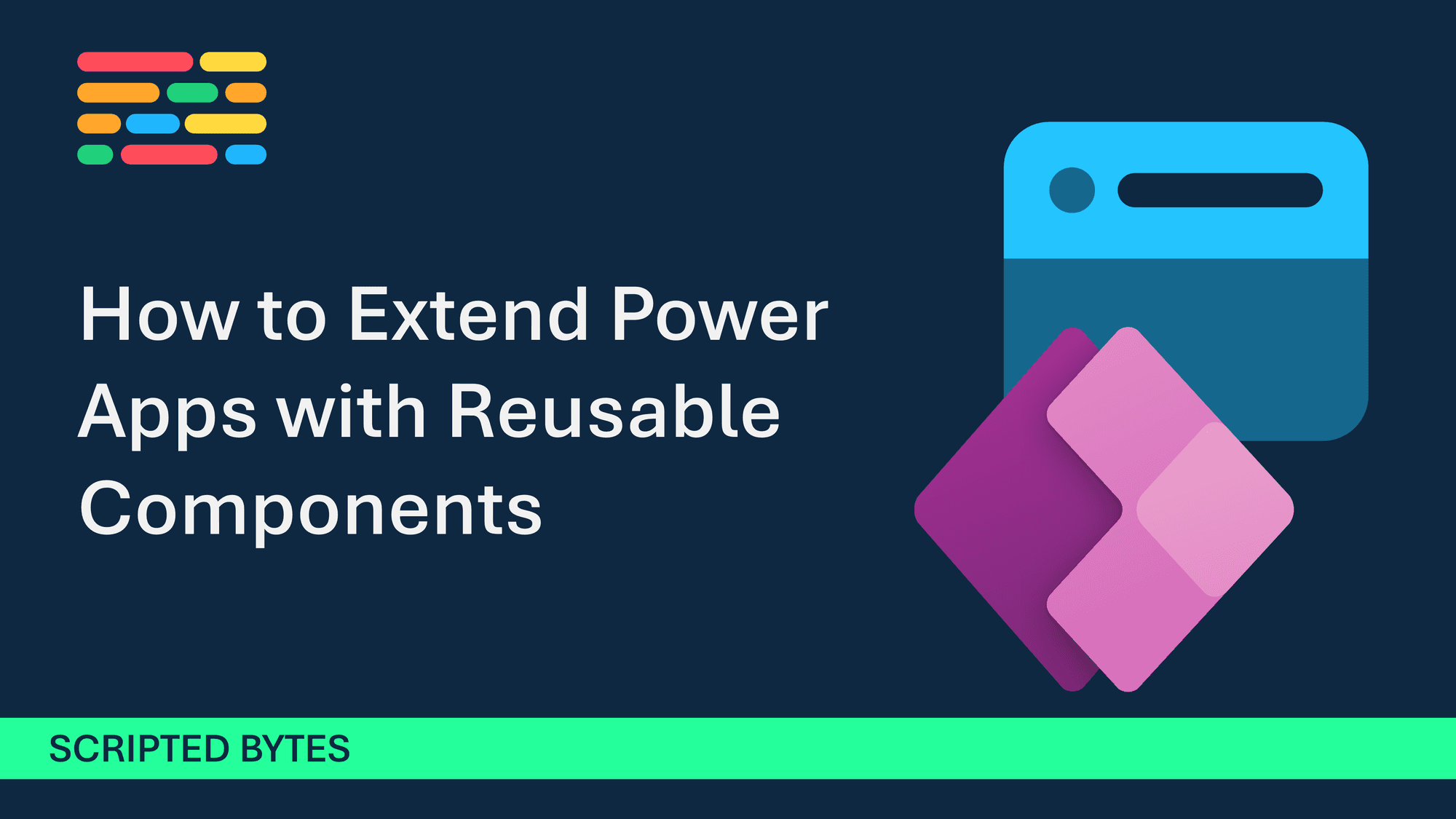 How to Extend Power Apps with Reusable Components